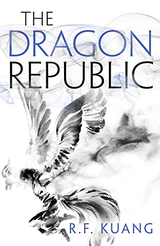DRAGON REPUBLIC, THE - The Poppy War (2) book cover