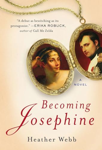 Becoming Josephine: A Novel book cover