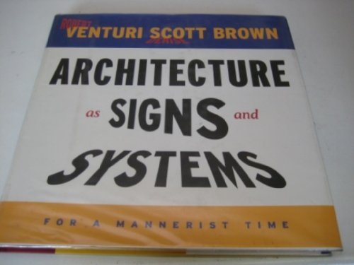 Architecture As Signs And Systems book cover