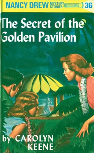 Nancy Drew 36 The Secret Of The Golden Pavilion book cover