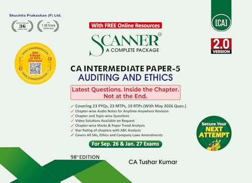 Scanner CA Intermediate | Paper-5: Auditing and Ethics | For Sep.26 & Jan.27 Exams | Solved Papers with PYQs (Included May 26 Questions) | Shuchita Prakashan: 1 (Scanner Series)