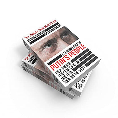 Putin’s People: A Times Book of the Year 2021 – The Story of Russia’s History and Politics: How the KGB Took Back Russia and Then Took on the West