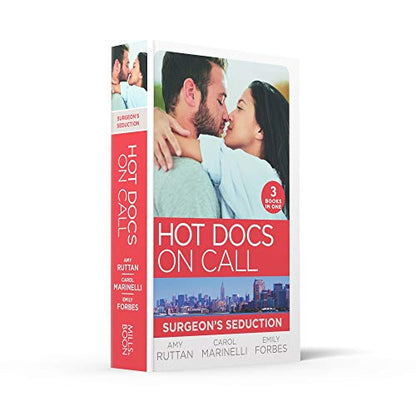 Hot Docs On Call: Surgeon's Seduction: One Night in New York (New York City Docs) / Seduced by the Heart Surgeon (The Hollywood Hills Clinic) / Falling for the Single Dad (The Hollywood Hills Clinic)