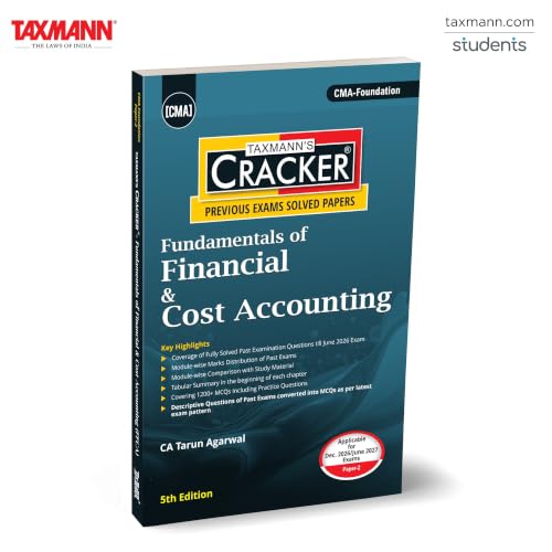 Taxmann's CRACKER for Fundamentals of Financial & Cost Accounting (Paper 2 | FFCA/Accounting) – 1200+ MCQs & Solved Past Papers—Built for the MCQ Exam for CMA Foundation | Dec. 2026/June 2027 Exams