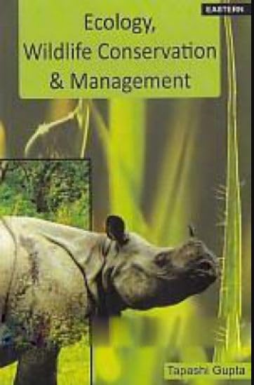 Ecology, Wild Life Conservation & Management book cover