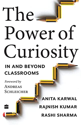 The Power of Curiosity : In and Beyond Classrooms book cover