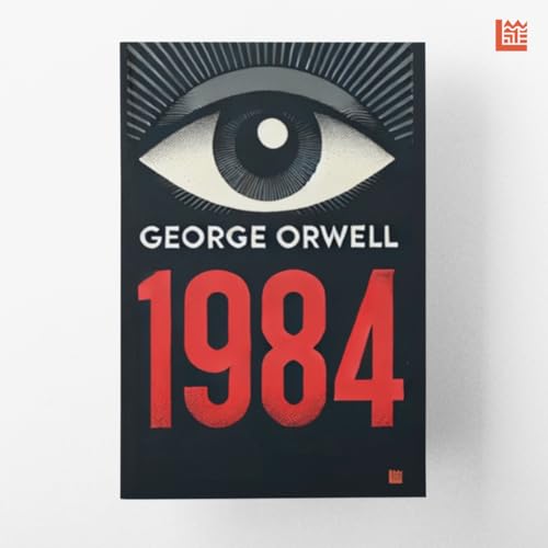 1984 George Orwell [Premium Paperback] | Modern Classics | George Orwell Books | Literature Books Under 200 | Political Books | Sci Fi Novels | Literary Fiction Books | From The Author of Animal Farm