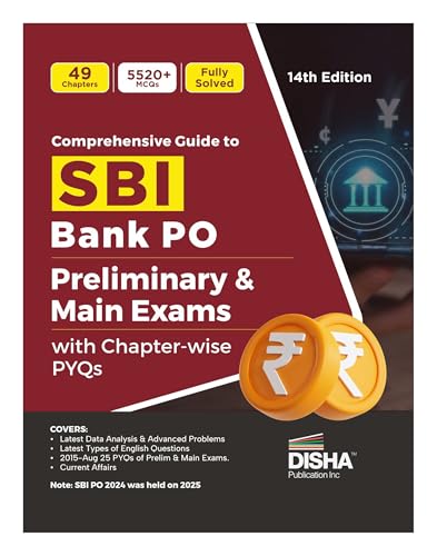 Disha Comprehensive Guide to SBI Bank PO Preliminary & Main Exams with PYQs 14th Edition | Probationary Officers (POs) and Local Based Officers (LBOs) | 5200+ MCQs | Fully Solved
