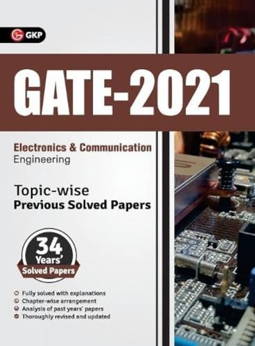 GATE 2021  Topicwise Previous Solved Papers  34 Years Solved Papers Electronics and Communication E book cover