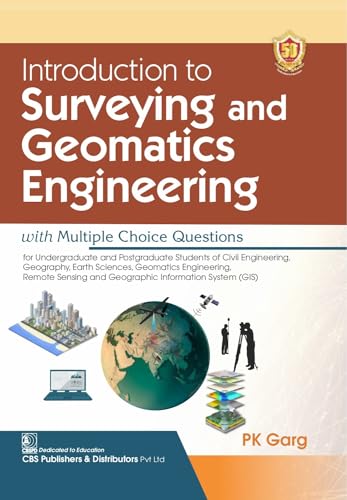 Introduction To Surveying And Geomatics Engineering With Multiple Choice Questions (Pb 2024)