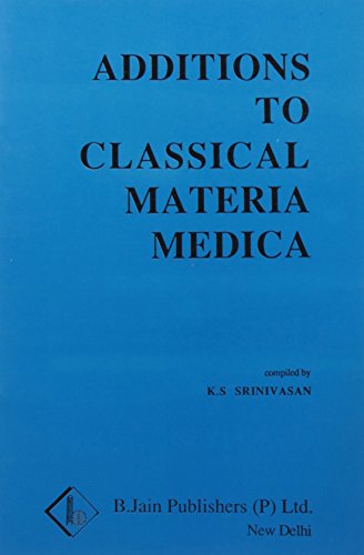 ADDITIONS TO CLASSICAL MATERIA MEDICA book cover