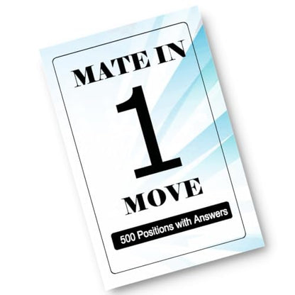 Mate in One Move - Chess exercise book for beginners - 500 Puzzles with answers