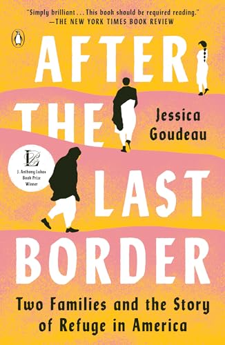 After the Last Border: Two Families and the Story of Refuge in America book cover