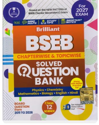 Brilliant Bihar Board Question Bank Class 12 Science (English Medium) Chapterwise & Topicwise Along With Mind Maps&Important Notes 2024