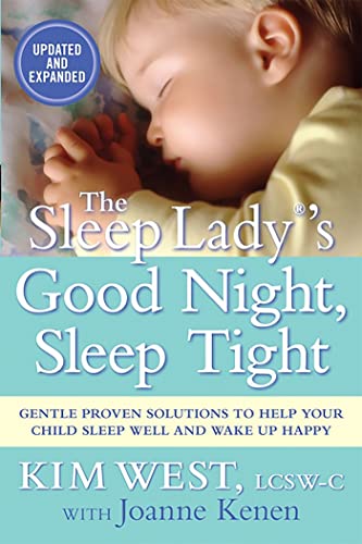 The Sleep Lady®’s Good Night, Sleep Tight: Gentle Proven Solutions to Help Your Child Sleep Well and book cover