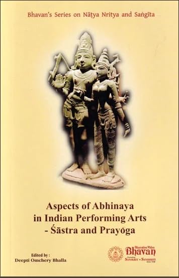 Aspects of Abhinaya in Indian Performing Arts-Sastra and Prayoga book cover