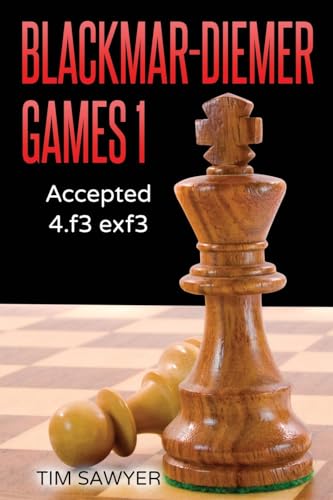 Blackmar-Diemer Games 1: Accepted 4.F3 Exf3 book cover