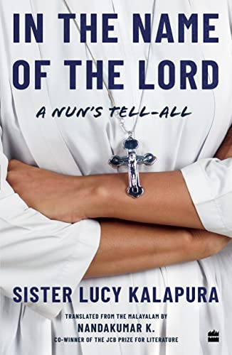 In the Name of the Lord : A Nuns Tell-All book cover
