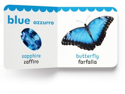 My First Book of Colors - Colori : My First English Italian Board Book (English - Italiano)