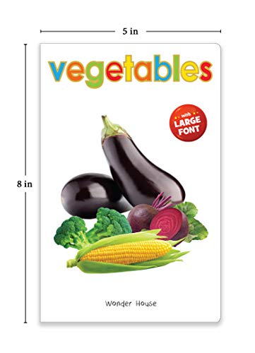 Vegetables | Large Font | Age 0–5 Years | Early Learning | Board Book For Kids | Vocabulary Building | Carrots | Potatoes | Tomatoes | Bright Pictures | Babies | Toddlers | Preschoolers | New Edition