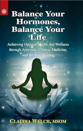 Balance Your Hormones Balance Your Life book cover
