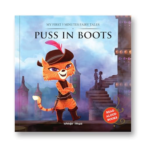 My First 5 Minutes Fairy Tales Puss In Boots: Traditional Fairy Tales For Children (Abridged And Retold)