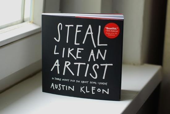 Steal Like an Artist + Show Your Work + Keep Going – 3 Books Combo by Austin Kleon | Creativity & Personal Growth Collection