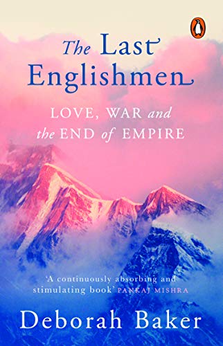The Last Englishmen: Love, War, and the End of Empire book cover