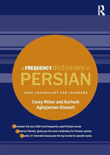 A Frequency Dictionary of Persian: Core Vocabulary for Learners (Routledge Frequency Dictionaries)