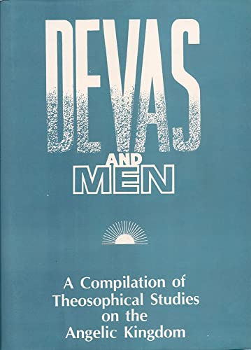 Devas and Men - A Compilation of Theosophical Studies on the Angelic Kingdom book cover