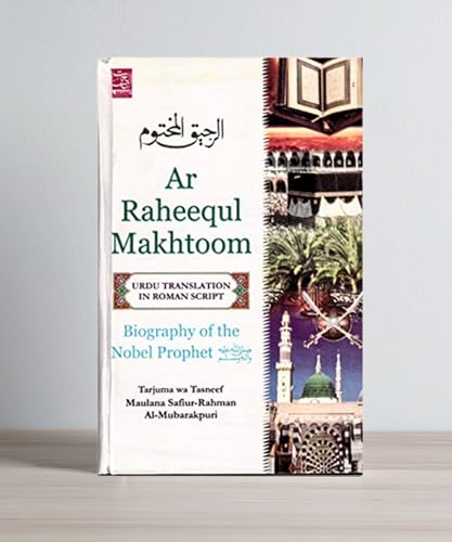 Ar Raheeq Ul Makhtoom - Urdu Roman Translation In Roman Script