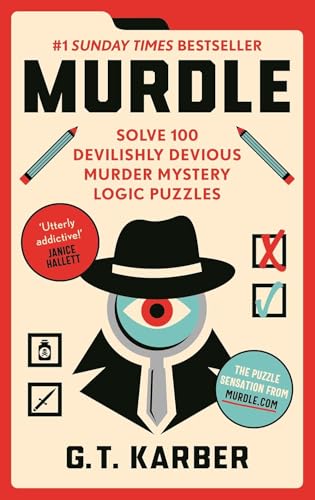 Murdle Puzzle Series 4 Books Collection Set By G. T. Karber (Murdle, Murdle: More Killer Puzzles, Murdle: Even More Killer Puzzles & Murdle: The School of Mystery)