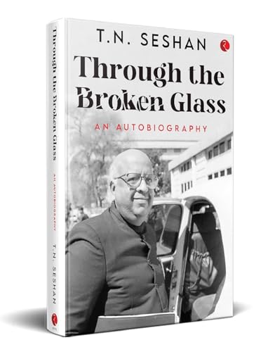 Through the Broken Glass: An Autobiography