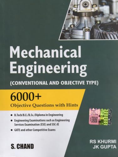 Objective Mechanical Engineering (Conventional and Objective Type) - 6000+ Objective Questions with Hints - Khurmi & Gupta [ORIGINAL BOOK-WITH QR ... & PRINT] - Latest 8th/Edition for 2027 Exams
