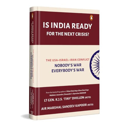 Is India Ready For The Next Crisis?: The USA-Israel-Iran Conflict: Nobody's War, Everybody's War