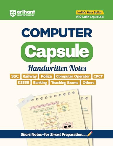 Arihant Computer Capsule Handwritten Notes Exam 2026-27 | For SSC, Railway, Banking, Police, AFCAT, DSSSB, IB, CSAT & Govt Exams | Quick Revision Short Notes with Tricks & Formulas | English Medium