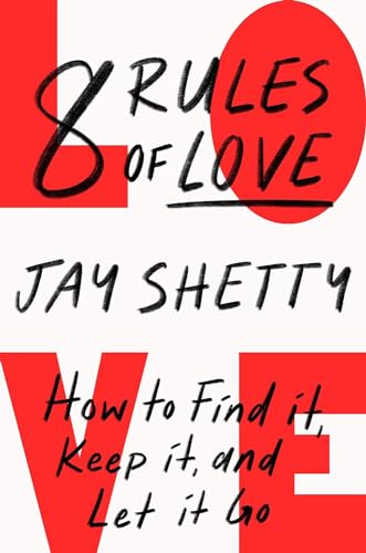 8 RULES OF LOVE: How to Find it, Keep it, and Let it Go book cover