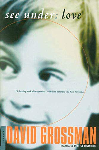 See Under: LOVE: A Novel