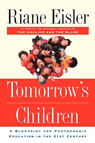 Tomorrows Children: A Blueprint For Partnership Education In The 21st Century