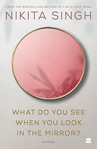 What do you see when you look in the mirror?: Stories book cover