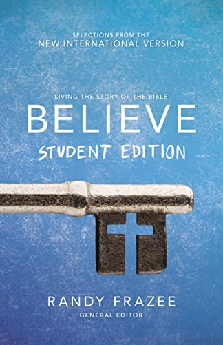 Believe Student Edition, Paperback: Living the Story of the Bible to Become Like Jesus book cover
