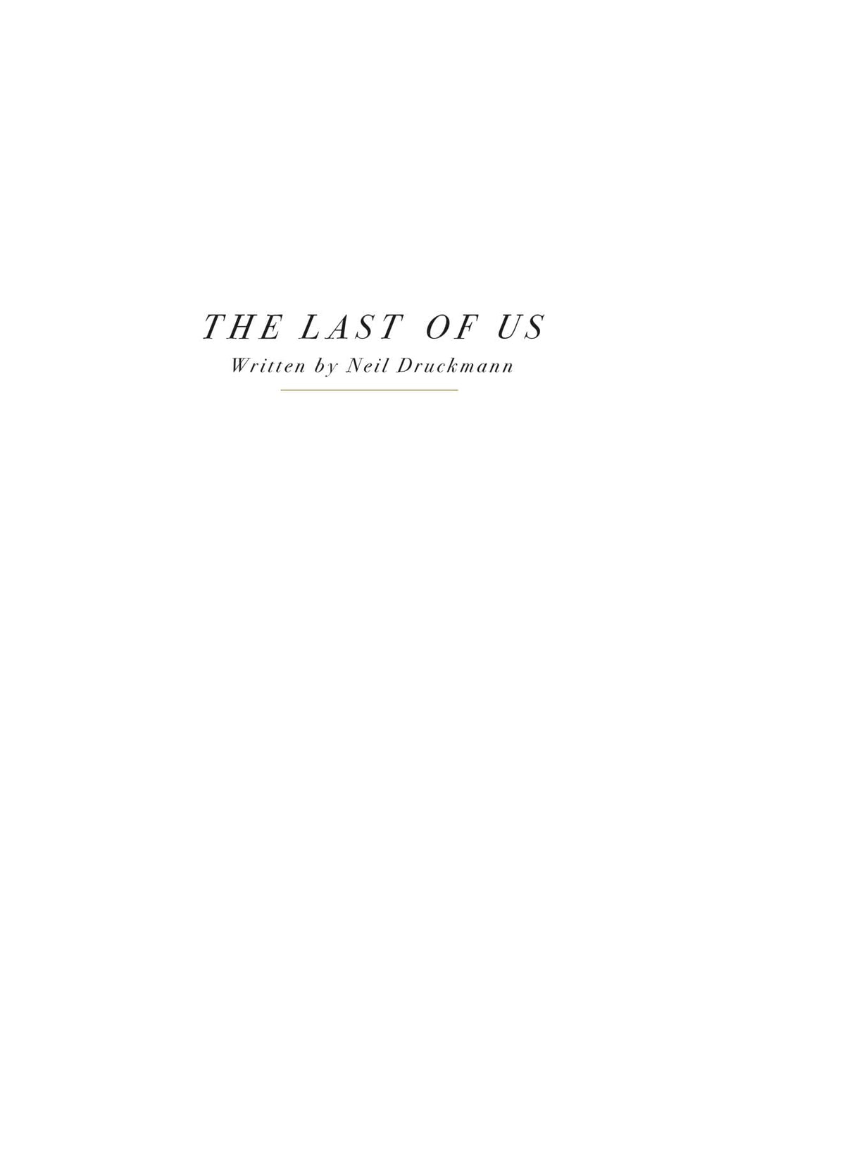 The Last of Us: Part I and Part II Scripts