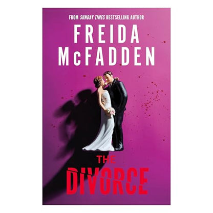 The Divorce: A Gripping Psychological Thriller of Marriage, Betrayal, Obsession and Revenge | TikTok Sensation | Addictive Domestic Suspense with Shocking Twists
