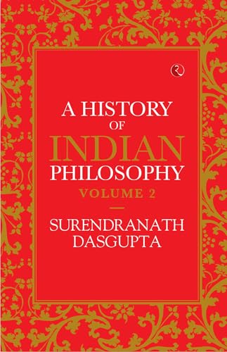 A History of Indian Philosophy: vol.2 book cover