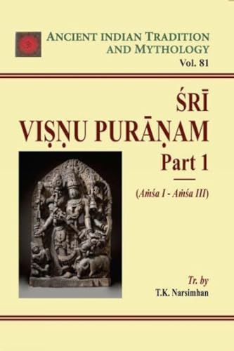 Ancient Indian Tradition and Mythology (Vol. 81)  Sri Vishnu Puranam (Part 1) book cover