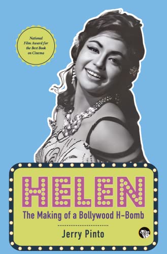 Helen : The Making of a Bollywood H-Bomb book cover