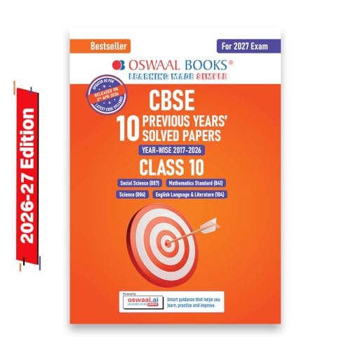 Oswaal CBSE 10 Previous Years Papers | Year-wise: Solved Papers (2017-2026) for Class 10 | Includes 2026 Papers (Delhi & Outside Delhi) - fully solved | NCERT & Competency-based questions | 2027 Exam