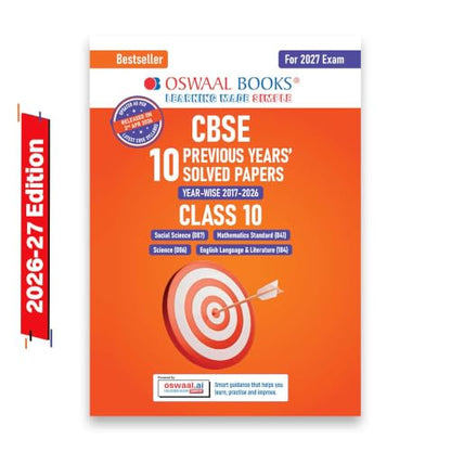 Oswaal CBSE 10 Previous Years Papers | Year-wise: Solved Papers (2017-2026) for Class 10 | Includes 2026 Papers (Delhi & Outside Delhi) - fully solved | NCERT & Competency-based questions | 2027 Exam
