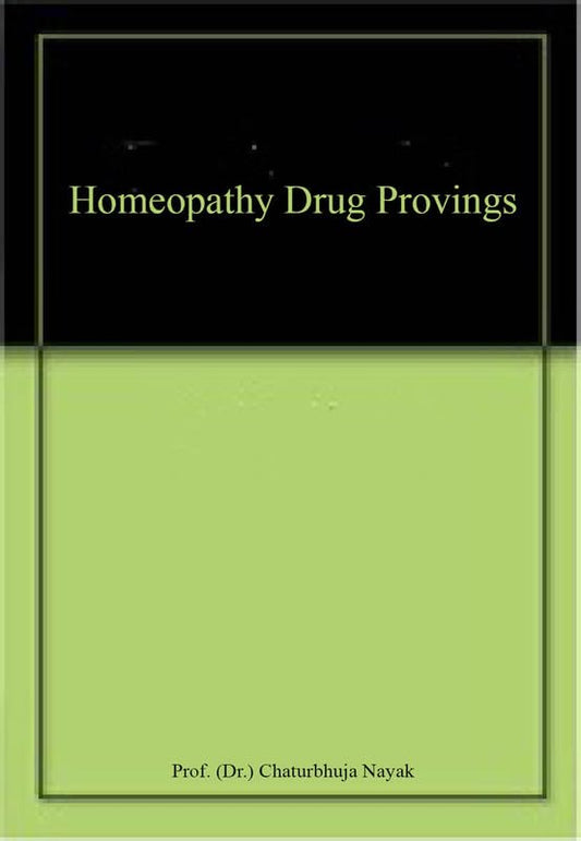 Homeopathy Drug Provings book cover