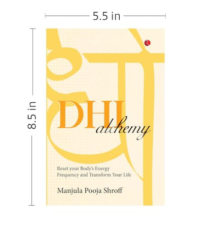 DHI Alchemy: Reset your Body’s Energy Frequency and Transform Your Life